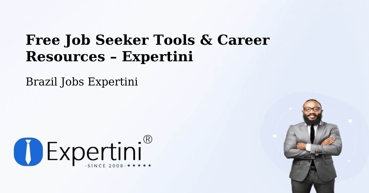 Free Job Seeker Tools & Career Resources – Petrópolis - Petrópolis, Brazil Jobs Expertini
