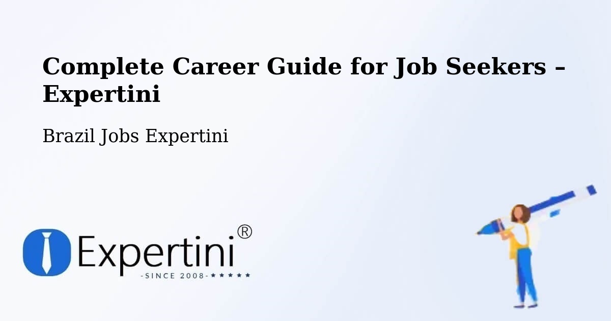 Career Guide for Job Seekers – Petrópolis - Petrópolis, Brazil Jobs Expertini